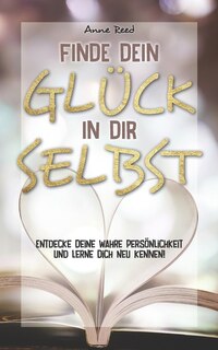 Front cover_Finde Dein Glück in Dir selbst