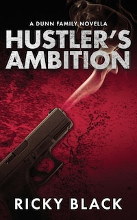 Hustler's Ambition: A Leeds Gangland Crime Fiction Novella