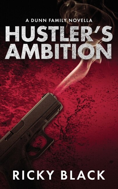 Hustler's Ambition: A Leeds Gangland Crime Fiction Novella