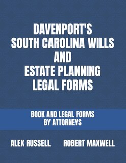 Couverture_Davenport's South Carolina Wills And Estate Planning Legal Forms