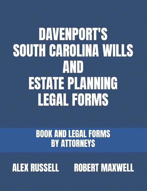 Couverture_Davenport's South Carolina Wills And Estate Planning Legal Forms
