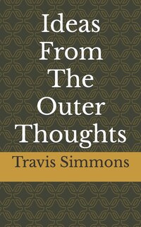 Front cover_Ideas From The Outer Thoughts