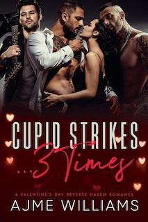 Front cover_Cupid Strikes... 3 Times