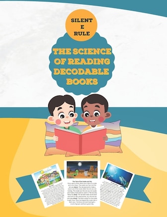 The Science of Reading Decodable Books: Silent E Rule