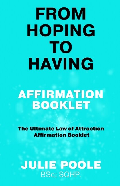 Front cover_From Hoping to Having Affirmation Booklet