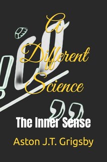 Front cover_A Different Science