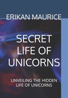 Front cover_Secret Life of Unicorns