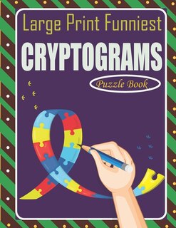 Front cover_Large Print Funniest Cryptograms Puzzle Book