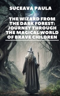 Front cover_The Wizard from the Dark Forest