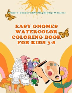 Couverture_Easy Gnomes Watercolor Coloring Book For Kids 3- 8