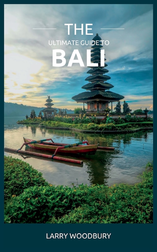 Front cover_The Ultimate Guide To Bali