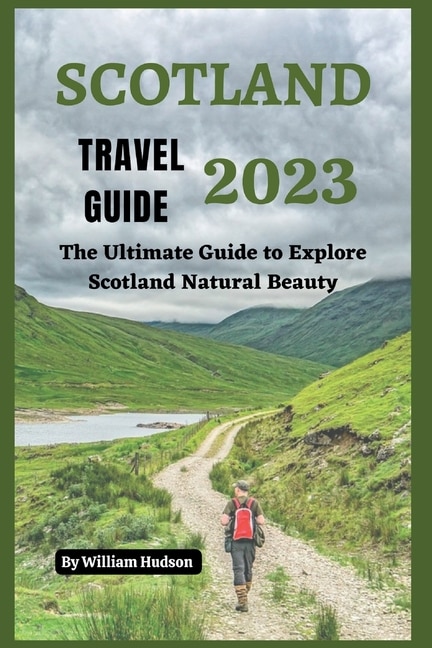 Front cover_Scotland Travel Guide 2023