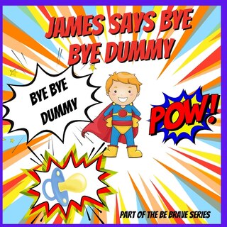 Couverture_James says Bye Bye Dummy