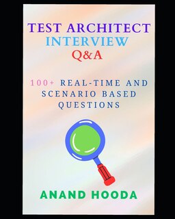 Front cover_Test Automation Architect Interview Questions and Answers