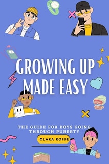 Front cover_Growing Up Made Easy
