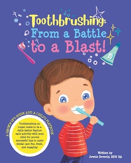 Front cover_Toothbrushing- From a Battle to a Blast