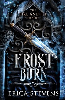 Front cover_Frost Burn (The Fire and Ice Series, Book 1)