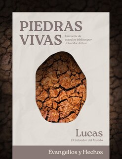 Front cover_Piedras vivas: Lucas - Estudio bíblico