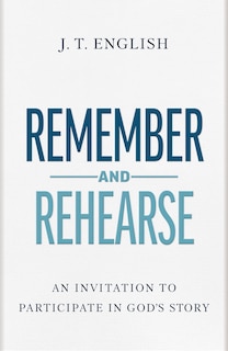 Front cover_Remember and Rehearse