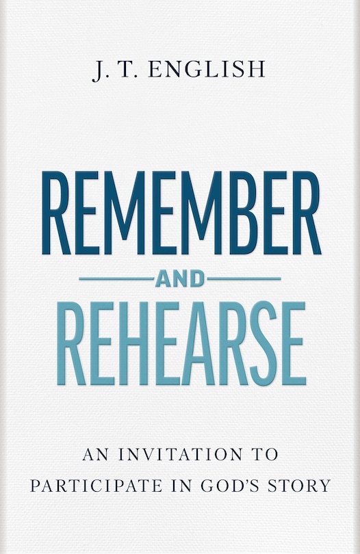 Front cover_Remember and Rehearse