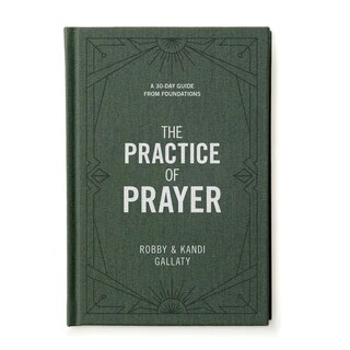 Front cover_The Practice of Prayer - Bible Study Book