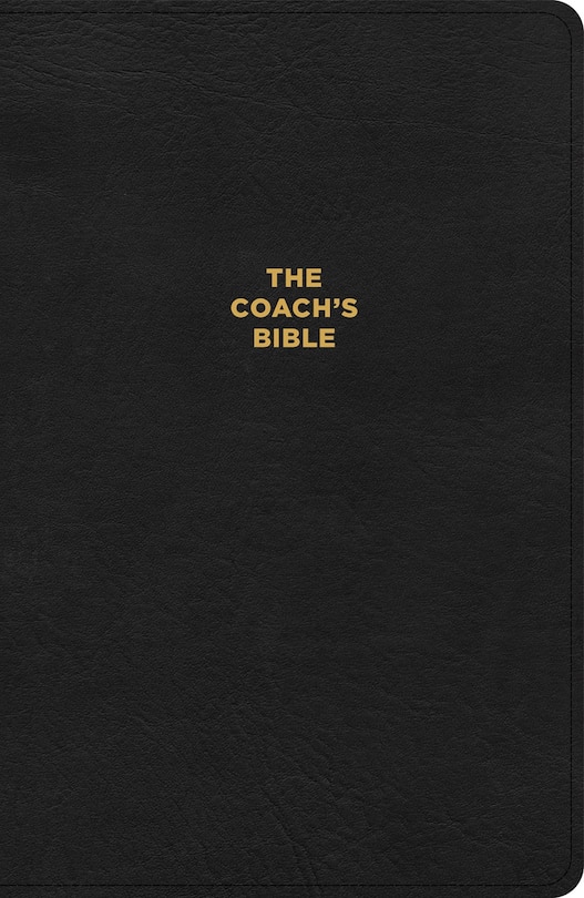 Couverture_CSB Coach's Bible, Revised and Updated, Optimal Type, Black LeatherTouch