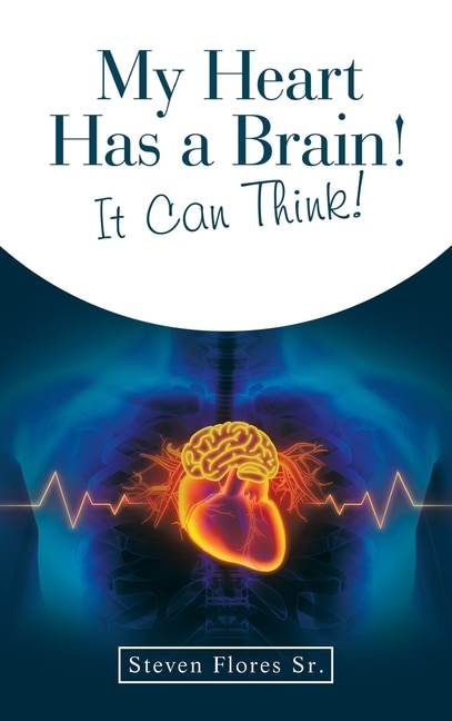 Front cover_My Heart Has a Brain! It Can Think!