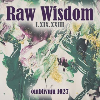 Front cover_Raw Wisdom I.XIX.XXIII