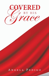 Front cover_Covered by His Grace
