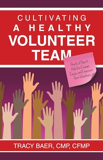 Couverture_Cultivating a Healthy Volunteer Team