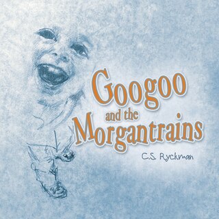 Couverture_Googoo and the Morgantrains