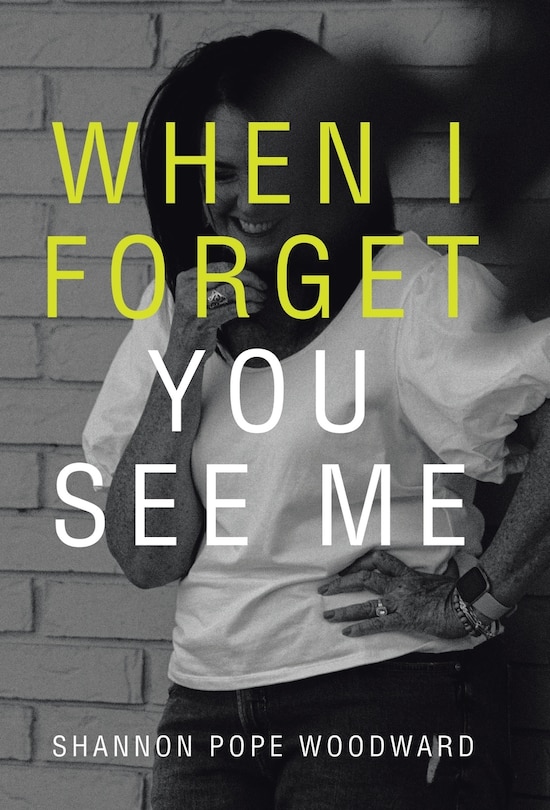 Front cover_When I Forget You See Me