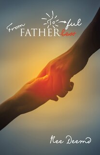 Front cover_From Fatherless to Fatherful
