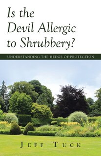 Couverture_Is the Devil Allergic to Shrubbery?