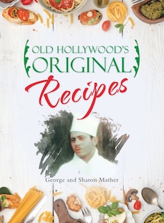 Couverture_Old Hollywood's Original Recipes