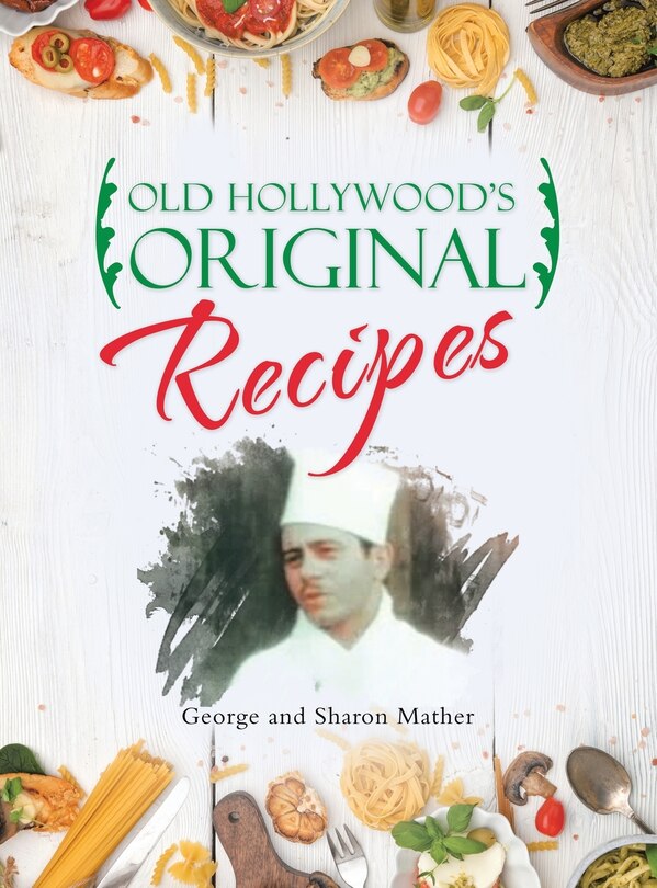 Couverture_Old Hollywood's Original Recipes