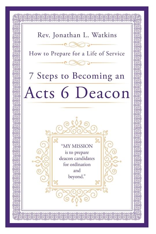 Couverture_7 Steps to Becoming an Acts 6 Deacon