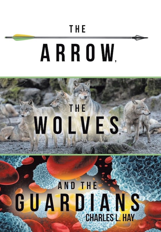 Front cover_The Arrow, the Wolves, and the Guardians