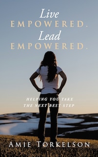 Front cover_Live Empowered. Lead Empowered.