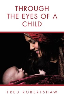Front cover_Through the Eyes of a Child