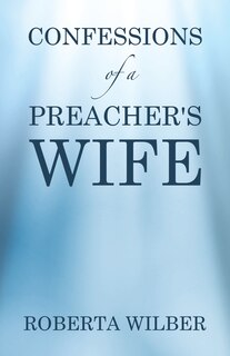 Couverture_Confessions of a Preacher's Wife
