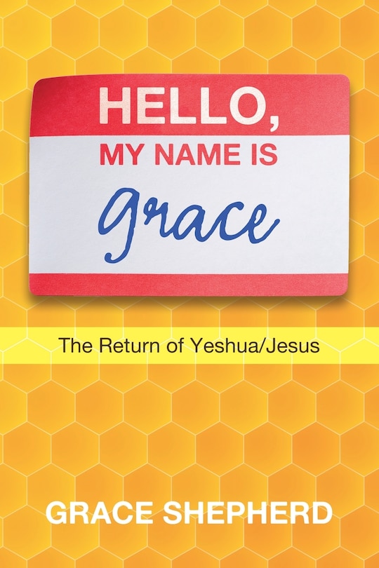Front cover_Hello, My Name Is Grace