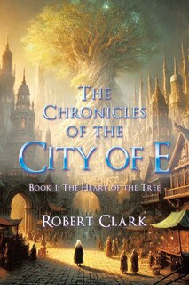 Front cover_The Chronicles of the City of E