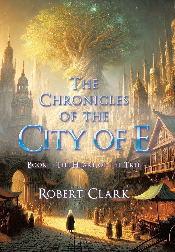 Front cover_The Chronicles of the City of E