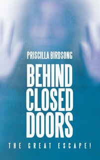 Front cover_Behind Closed Doors