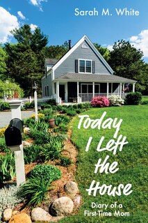 Front cover_Today I Left the House