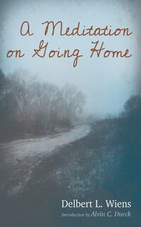 Front cover_A Meditation on Going Home
