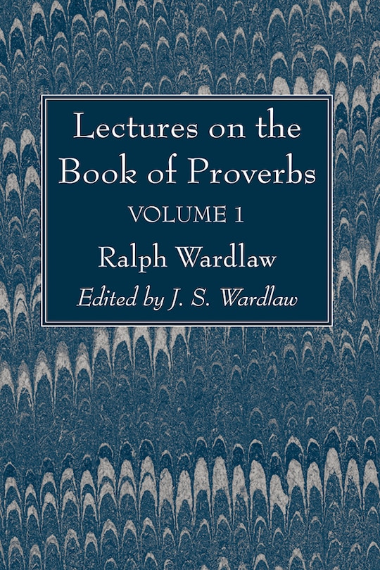 Couverture_Lectures on the Book of Proverbs, Volume I