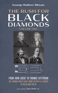 Front cover_The Rush for Black Diamonds, Volume One