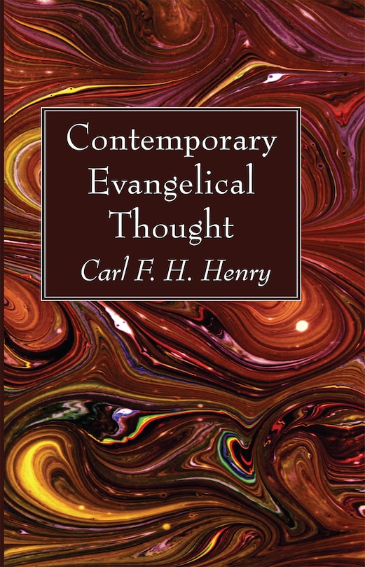 Contemporary Evangelical Thought